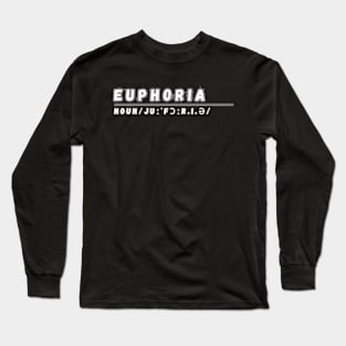 Word Euphoria Long Sleeve T-Shirt